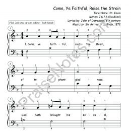 Come Ye Faithful Raise the Strain