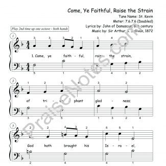 Come Ye Faithful Raise the Strain
